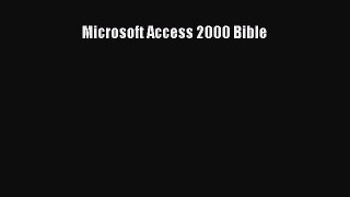 Download Microsoft Access 2000 Bible PDF Online