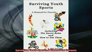 READ book  Surviving Youth Sports A Manual for Parents  FREE BOOOK ONLINE