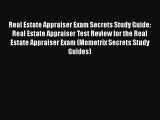 [Read book] Real Estate Appraiser Exam Secrets Study Guide: Real Estate Appraiser Test Review