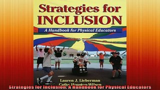 Free PDF Downlaod  Strategies for Inclusion A Handbook for Physical Educators READ ONLINE