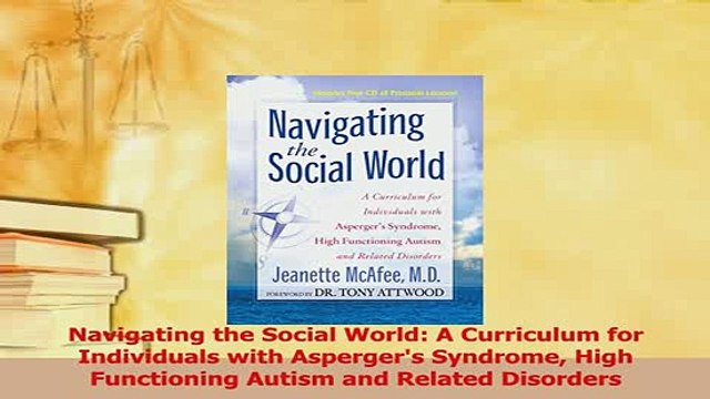 Read Navigating the Social World A Curriculum for Individuals with Aspergers Syndrome High Ebook Free