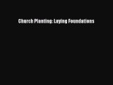 [PDF] Church Planting: Laying Foundations [Download] Online