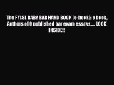 [Read book] The FYLSE BABY BAR HAND BOOK (e-book): e book Authors of 6 published bar exam essays.....