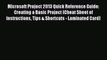 Read Microsoft Project 2013 Quick Reference Guide: Creating a Basic Project (Cheat Sheet of