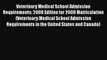 [Read book] Veterinary Medical School Admission Requirements: 2008 Edition for 2009 Matriculation