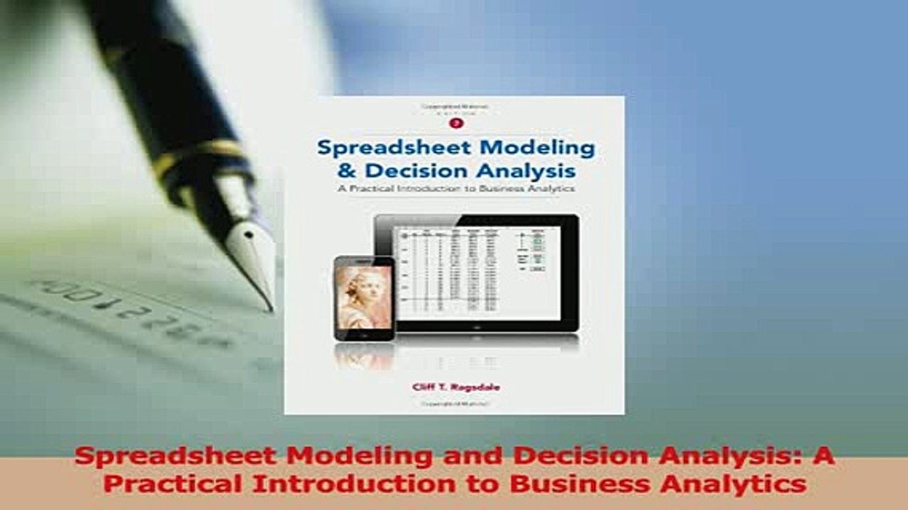 Read  Spreadsheet Modeling and Decision Analysis A Practical Introduction to Business Analytics Ebook Free