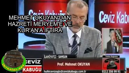 Mehmet Okuyan'n Hz Meryem'e iftirasına cevap