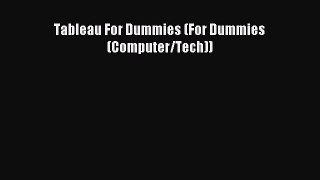 Read Tableau For Dummies (For Dummies (Computer/Tech)) PDF Online