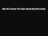 Read Mac OS X Server 10.4 Tiger: Visual QuickPro Guide Ebook Free