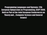 Read Programming Languages and Systems: 17th European Symposium on Programming ESOP 2008 Held