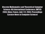 Read Discrete Mathematics and Theoretical Computer Science: 4th International Conference DMTCS