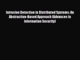 Download Intrusion Detection in Distributed Systems: An Abstraction-Based Approach (Advances