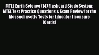[Read book] MTEL Earth Science (14) Flashcard Study System: MTEL Test Practice Questions &