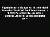 Read Algorithms and Data Structures: 11th International Symposium WADS 2009 Banff Canada August