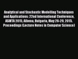 Read Analytical and Stochastic Modelling Techniques and Applications: 22nd International Conference