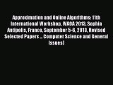 Read Approximation and Online Algorithms: 11th International Workshop WAOA 2013 Sophia Antipolis