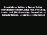 Read Computational Methods in Systems Biology: International Conference CMSB 2006 Trento Italy