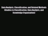 Read Data Analysis Classification and Related Methods (Studies in Classification Data Analysis