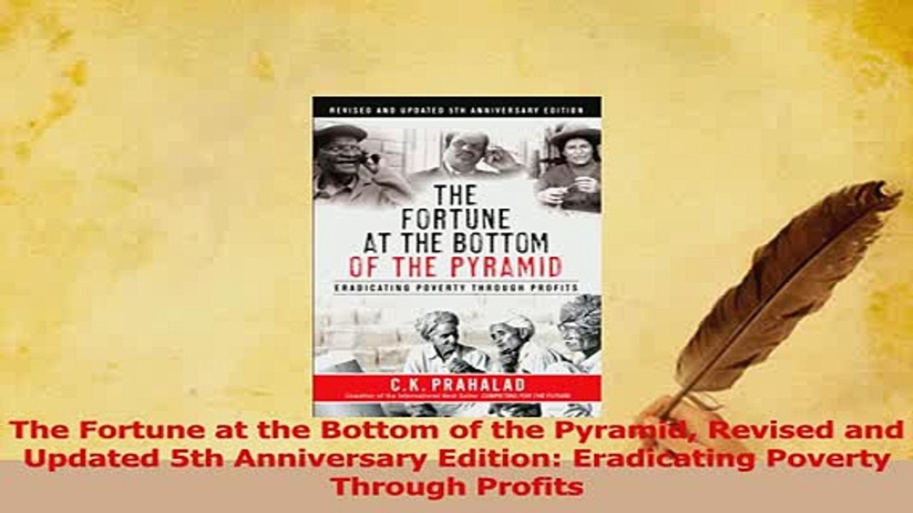 Read  The Fortune at the Bottom of the Pyramid Revised and Updated 5th Anniversary Edition Ebook Free