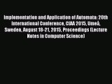 Read Implementation and Application of Automata: 20th International Conference CIAA 2015 Umeå