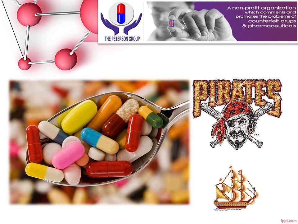Unmasking Drug Counterfeiters: The New Pirates of the Seas