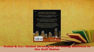 Read  Dubai  Co Global Strategies for Doing Business in the Gulf States Ebook Free