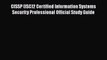 [PDF] CISSP (ISC)2 Certified Information Systems Security Professional Official Study Guide