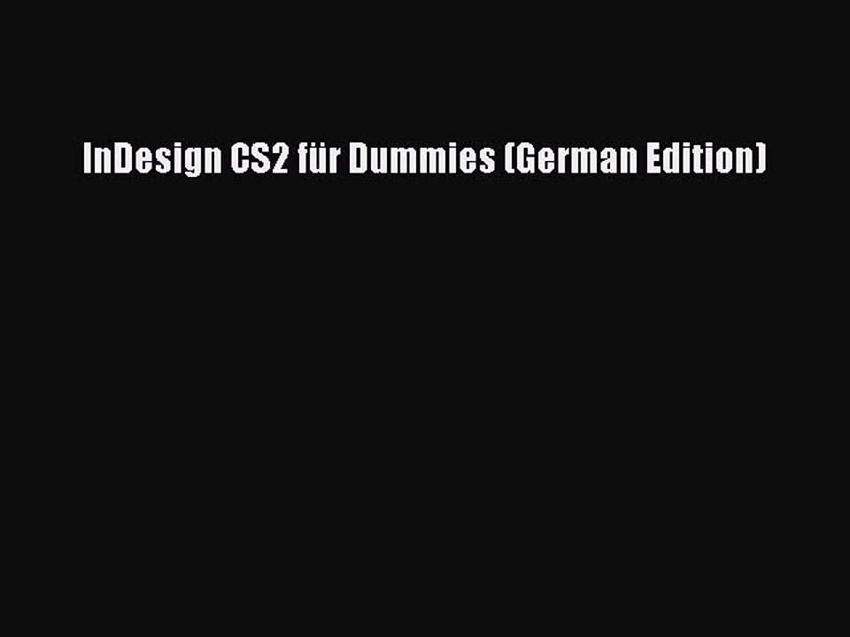 Read InDesign CS2 für Dummies (German Edition) Ebook Free