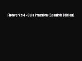 Read Fireworks 4 - Guia Practica (Spanish Edition) Ebook Free