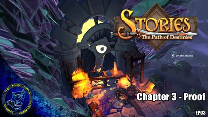 Stories: The Path of Destinies - Chapter 3 | Proof (EP03)