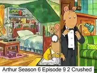 Arthur Season 6 Episode 9: 2 Crushed 🐾