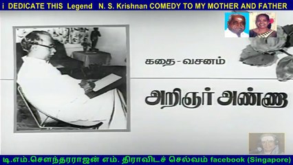 i  DEDICATE THIS  Legend   N. S. Krishnan COMEDY TO MY MOTHER AND FATHER  PART  1