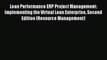 Read Lean Performance ERP Project Management: Implementing the Virtual Lean Enterprise Second