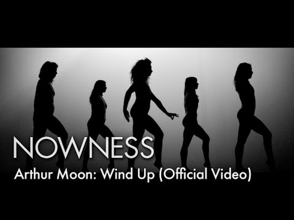 Arthur Moon: Wind Up (Official Video)