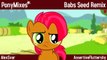 Babs Seed (Remix) | AssertiveFluttershy | My Little Pony