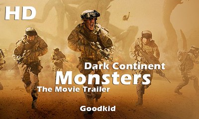 Monsters: Dark Continent -HD Official Trailer 2 - 2014
