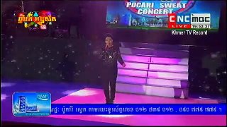 CNC, Pocari Sweat Concert, Khmer TV Record, 08-April-2016 Part 03, Virak Rithy