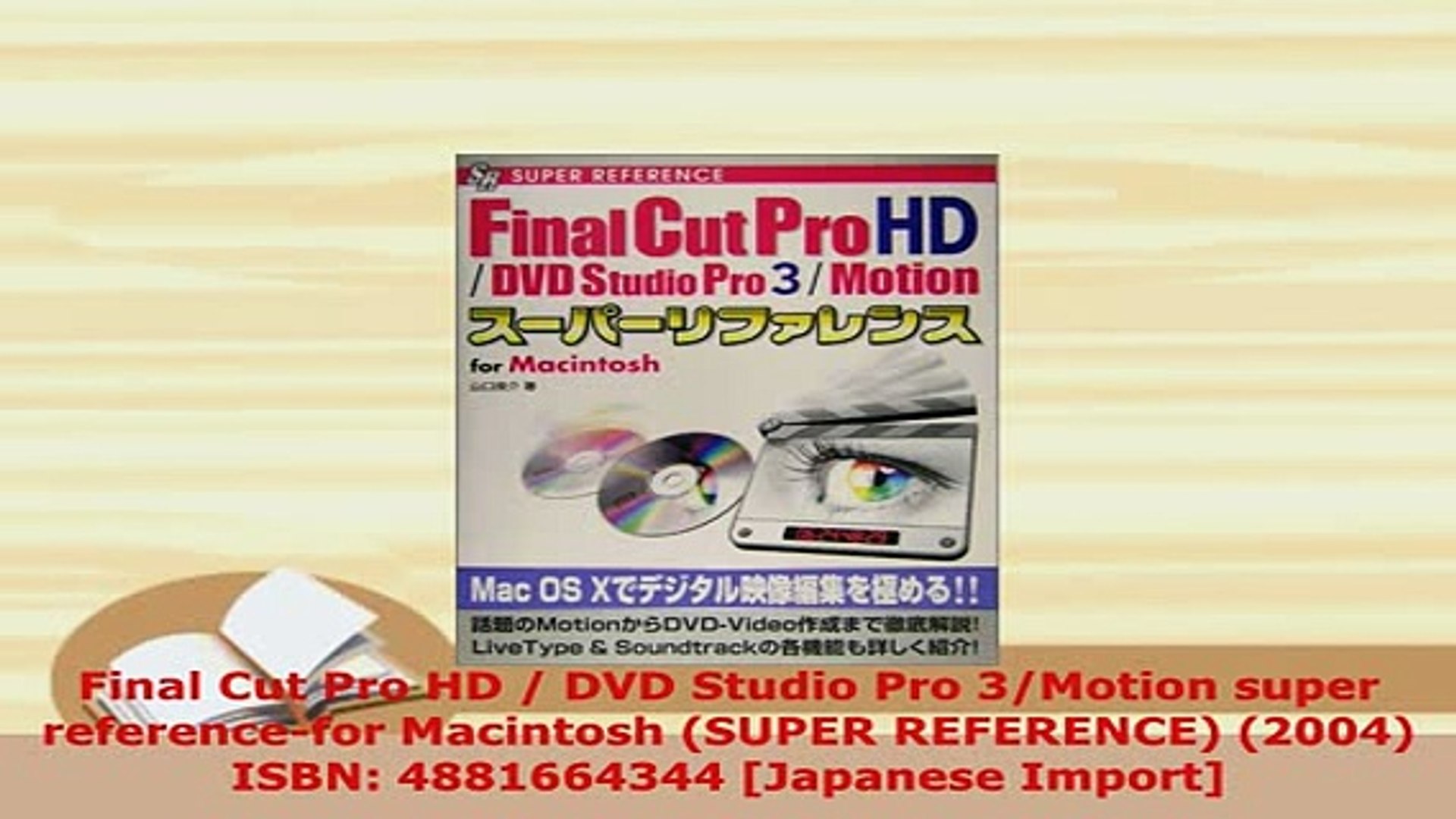 Pdf Final Cut Pro Hd Dvd Studio Pro 3motion Super Referencefor Macintosh Super Reference Read Online Video Dailymotion
