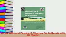 Read  Living Wills and Powers of Attorney for California with CD Audio Ebook Free
