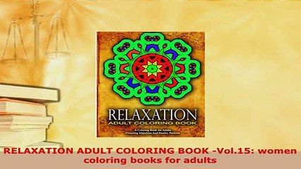 PDF  RELAXATION ADULT COLORING BOOK Vol15 women coloring books for adults Free Books