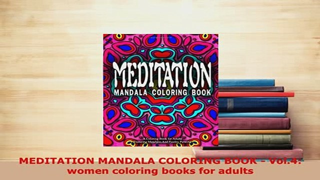 PDF MEDITATION MANDALA COLORING BOOK Vol4 women coloring books for adults Ebook