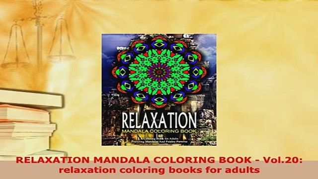 PDF RELAXATION MANDALA COLORING BOOK Vol20 relaxation coloring books for adults PDF Book Free