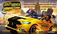 Crazy Driver - Taxi Duty 3D Part 2