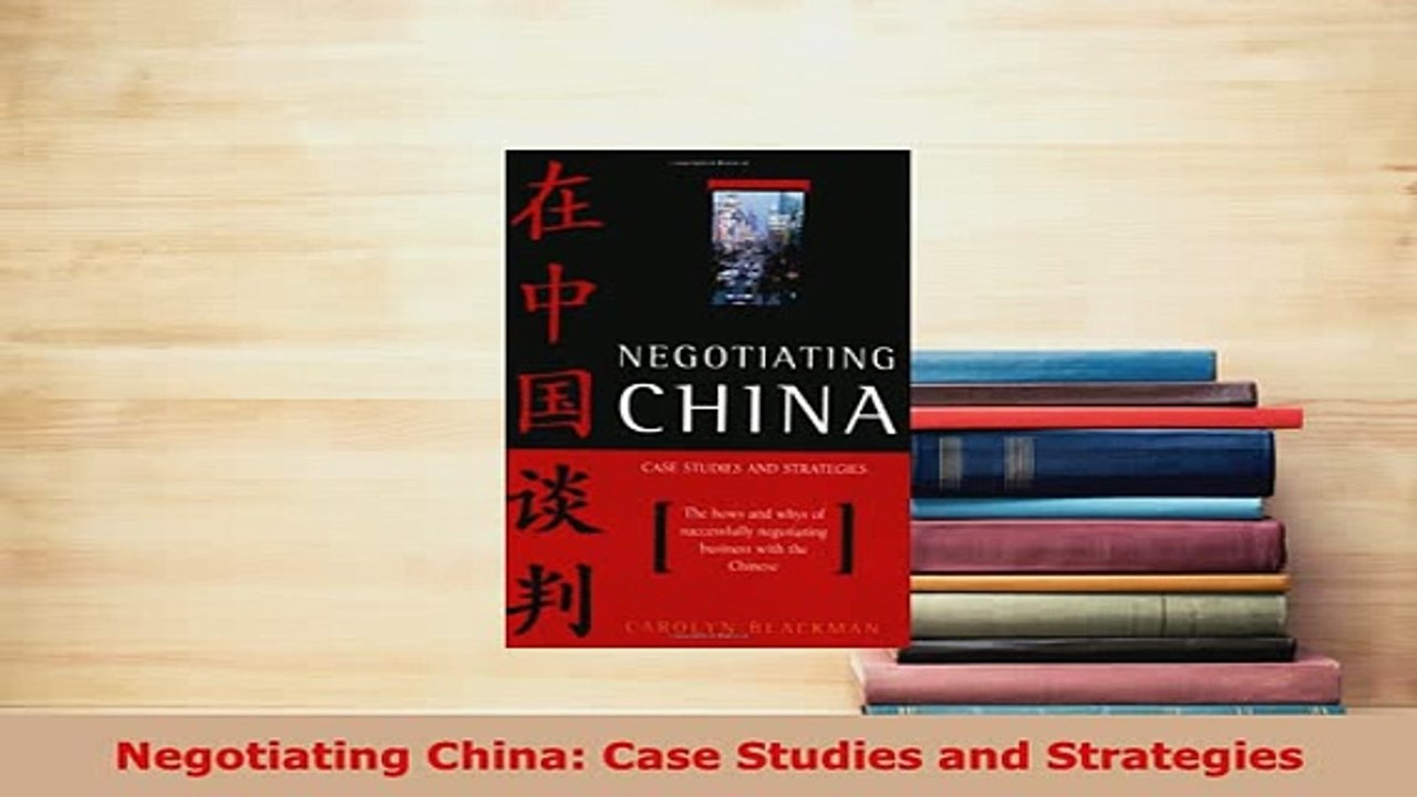 PDF  Negotiating China Case Studies and Strategies Read Online