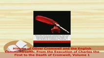 PDF  History of Oliver Cromwell and the English Commonwealth From the Execution of Charles the Ebook