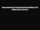 Read Internetworking Troubleshooting Handbook (2nd Edition) (Core (Cisco)) Ebook Online