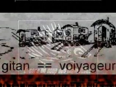Gitan ,Manouche Les Gents Du Voyage