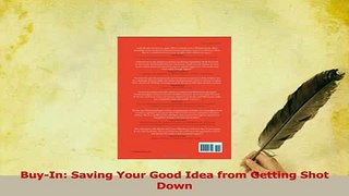 Read  BuyIn Saving Your Good Idea from Getting Shot Down Ebook Free