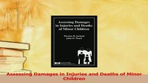 Read  Assessing Damages in Injuries and Deaths of Minor Children Ebook Free