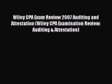 [Read book] Wiley CPA Exam Review 2007 Auditing and Attestation (Wiley CPA Examination Review: